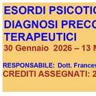 ESORDI PSICOTICI. DIAGNOSI PRECOCE E PERCORSI TERAPEUTICI